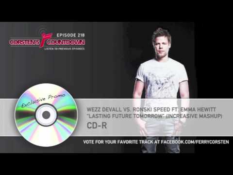 Lasting Future Tomorrow (Increasive Mashup) Played by Ferry Corsten @ Corsten's Countdown 218