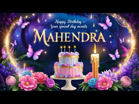 Happy Birthday Mahendra 🥳 💎 | MAHENDRA Happy Birthday Song 🎂🎈 - HBD Mahendra