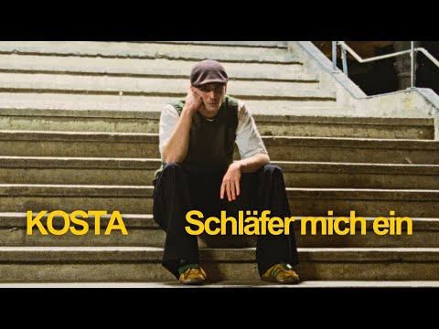 Kosta - Schläfer mich ein (Offizieller Visualizer)
