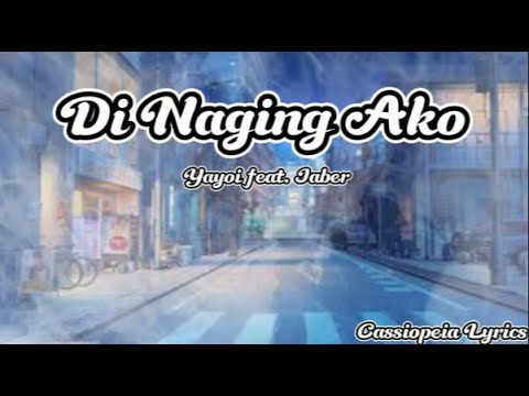 Di Naging Ako   Yayoi feat  Jaber