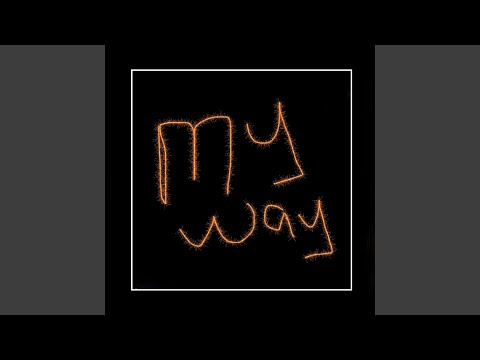 MY WAY (Freestyle)