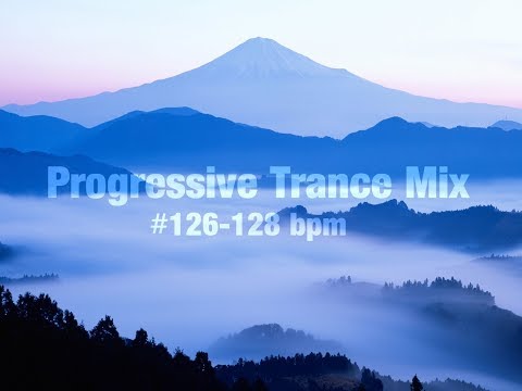 Progressive Trance Mix (#126-128 bpm)