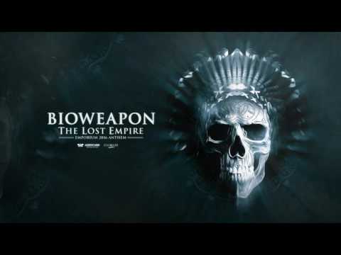 Bioweapon - The Lost Empire (Emporium 2016 Anthem) [Audiophetamine]