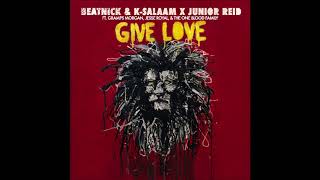 Beatnick & K Salaam & Junior Reid ft Gramps Morgan