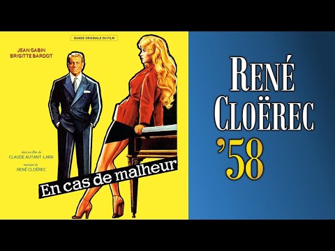 René Cloërec – En Cas De Malheur (Love Is My Profession) (1958) – Main Title (Film Version)