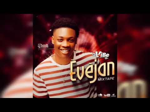 Dj Vibe Evèjan Mixtape 2023 #King#Promo#Music