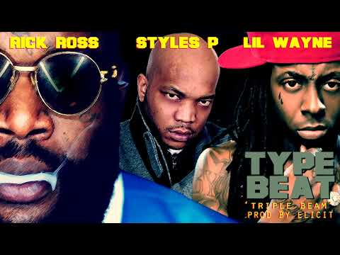 (Free) Lil Wayne x Rick Ross x Styles P Type Beat - Triple Beam (vocal version)
