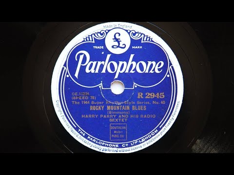 Harry Parry and His Radio Sextet - Rocky Mountain Blues (1944)