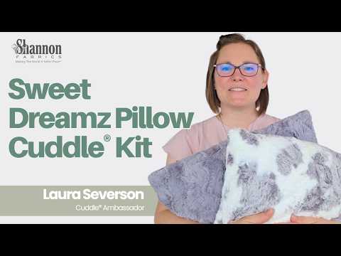 Sweet Dreamz Pillow Cuddle® Kit