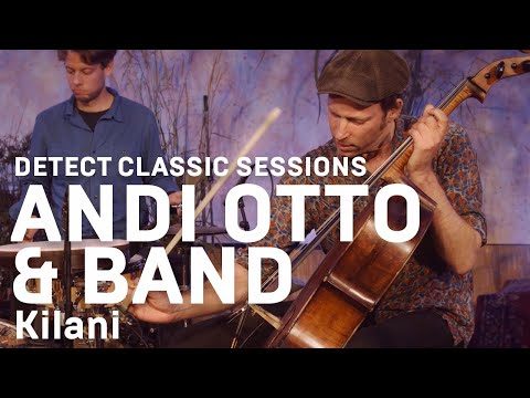 Andi Otto & Band - "Kilani" (live) | Detect Classic Sessions