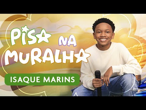 Isaque Marins | Pisa Na Muralha (Ao Vivo)