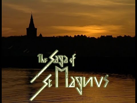 The Saga of St Magnus
