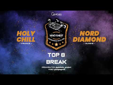 TOP 8 BREAK BBOY - HOLY CHILL vs NORD DIAMOND