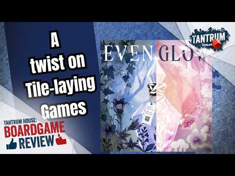 Evenglow Review