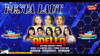 Download lagu OM ADELLA SEDEKAH LAUT SUKOHARJO REMBANG#livestream #dangdut mp3
