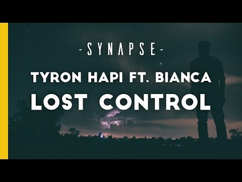 Tyron Hapi ft. Bianca - Lost Control [Free]