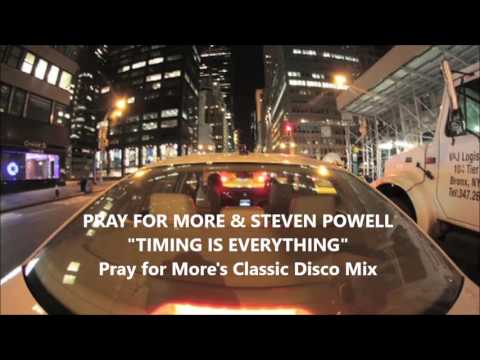 Pray for More & Steven Powell - Timing Is Everything (Pray for More's Classic Disco Mix)