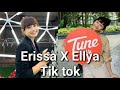 Erissa X Ellya Tik Tok