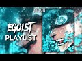 A Blue Lock Egoist Playlist Vol 1 ‍ ️