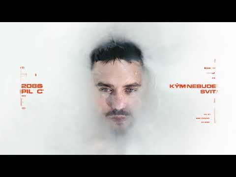 PIL C - KÝM NEBUDE SVIT (ft. SAK10DENZ)