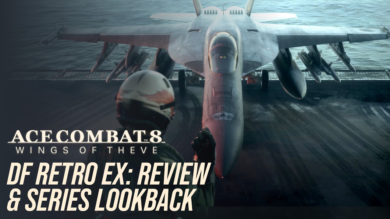 DF Retro EX: Ace Combat 8: Wings of Theve PS5/Pro/Xbox Series X|S + Series Retrospective