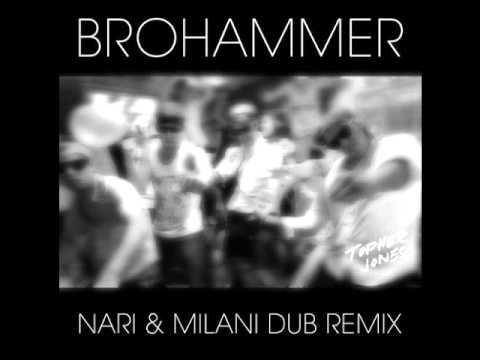 Topher Jones - Brohammer (Nari & Milani Remix)