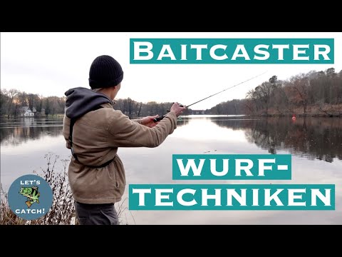 WURFTECHNIKEN mit der Baitcaster - diese 5 Techniken musst du können
