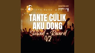 Download lagu Tante Culik Aku Dong (Slowed & Reverb V2) mp3 Download lagu Tante Culik Aku Dong (Slowed & Reverb V2) mp3