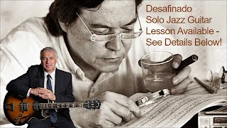 Desafinado, guitar, Jobim, Joao Gilberto, Jake Reichbart, lesson available!