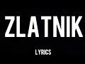 GOLDENITO-ZLATNIK (offical music video) 4K (LYRICS)
