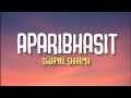 Aparibhasit || Swar - Swapnil Sharma (Lyrics)