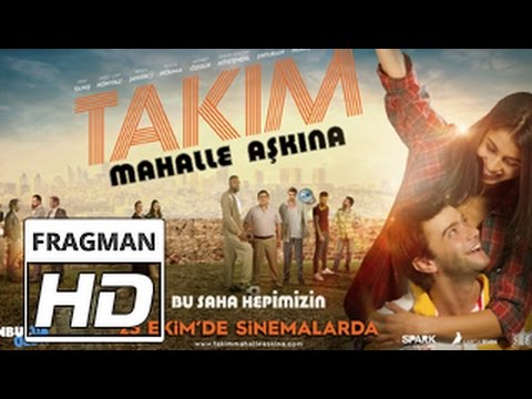 Takım: Mahalle Aşkına Fragman