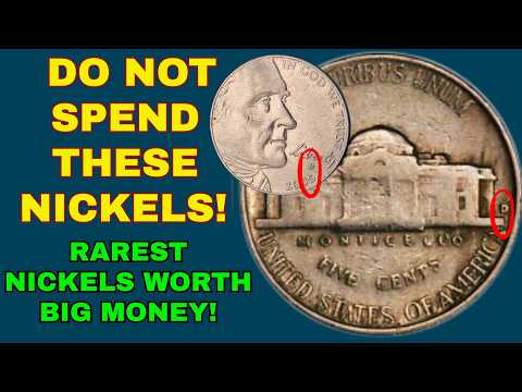 Top 5 Rarest and Most Valuable Nickels Found in Circulation Worth Big Money!