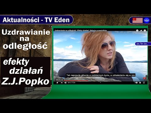 [POPKO – Potęga Umysłu] Uzdrawianie na odległość. Efekty działań Z.J.Popko. Relacje uzdrowionych.