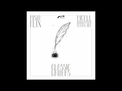 Mista Flix - Classic Writers (ft Micall Parknsun) (Evil Ed Remix)