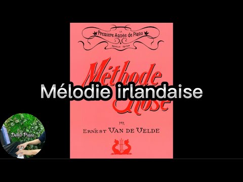 #44 - Mélodie irlandaise, Methode Rose | Demo Piano
