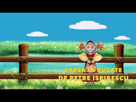 SAREA IN BUCATE de Petre Ispirescu | Poveste Audio
