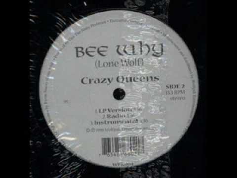 Bee Why - Crazy Queens (1998)