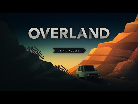 Overland First Access Announcement - E3 2016 thumbnail