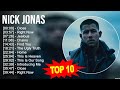 N I C K J O N A S Greatest Hits Top 100 Artists To Listen In 2023