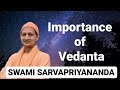Swami Sarvapriyananda | Importance of Vedanta |  IIT Madras