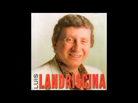 Luis Landriscina - Grandes éxitos