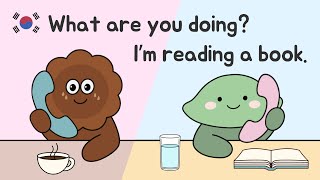 🇰🇷 Polite Korean Conversation | Korean Grammar [-고 있다] [-으면] [-을래요?] | Korean Animation