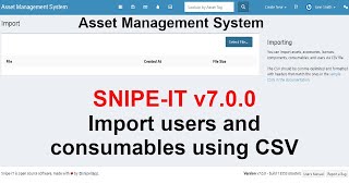 SNIPE-IT v7.0.0 Import Data using CSV file || Snipe IT asset management