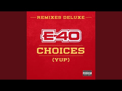Choices (Yup) (feat. Snoop Dogg & 50 Cent) (Remix)