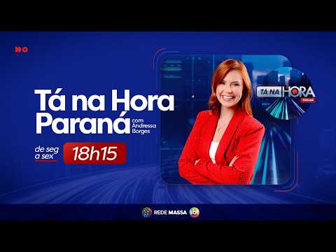 Tá na Hora PR - Edição Completa - 31/08/2026