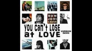 Bon Jovi - You Can&#39;t Lose At Love ( Bonus Track)