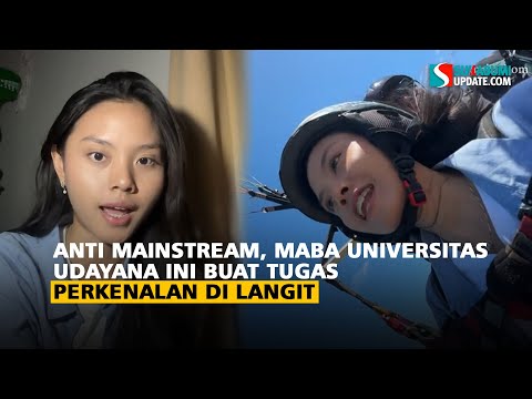 Anti Mainstream, Maba Universitas Udayana Ini Buat Tugas Perkenalan di Langit