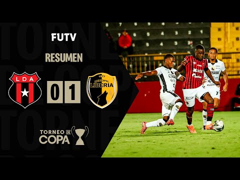 Resumen: Alajuelense 0-1 Liberia / Cuartos de Final Ida / Torneo de Copa