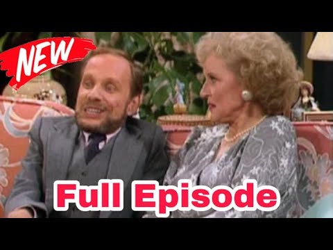 [NOU] The Golden Girls Season 5 Episodes 1 - 2 - 3 - 4 - 5 - 6 | Full Episodes